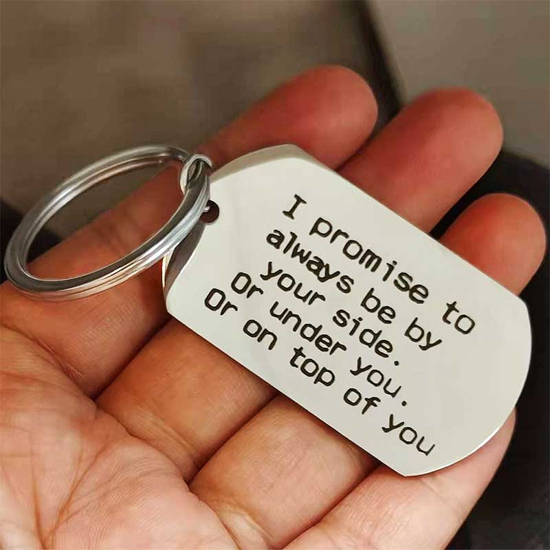 For Love - I Promise To Always Be By Your SIde Keychain